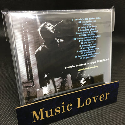 OASIS / BRUSSELS AFFAIR 2005 SOUNDBOARD (1CDR)