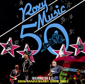 ROXY MUSIC / 50th ANNIVERSARY TOUR 2022 - WASHINGTON D.C. (2CDR)