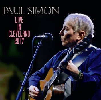 PAUL SIMON / LIVE IN CLEVELAND 2017 (2CDR)