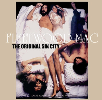 FLEETWOOD MAC / THE ORIGINAL SIN CITY Soundboard (2CDR)