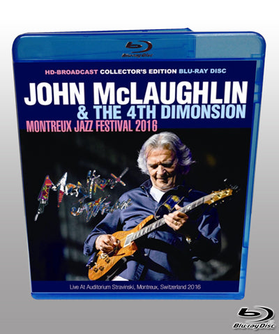 JOHN McLAUGHLIN / MONTREUX JAZZ FESTIVAL 2016 Pro-Shot (1BDR)