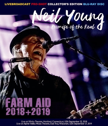 NEIL YOUNG + PROMISE OF THE REAL / FARM AID 2018+2019 (1BDR)