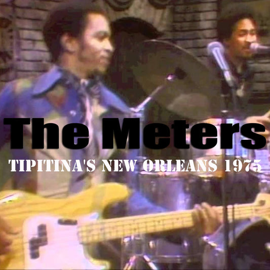 The Meters / Tipitina's New Orleans 1975 SOUNDBOARD (1CDR)