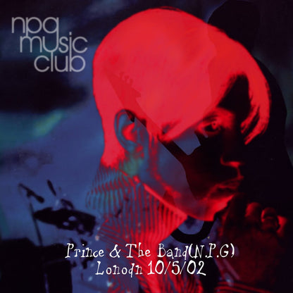 PRINCE / Lonodn 10/5/02 (2CDR) NPG Music Club