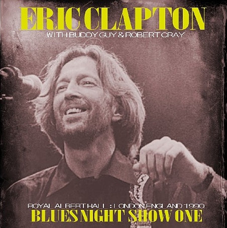 Eric Clapton / Journeyman European Tour 1990 blues Night show one (2CDR)